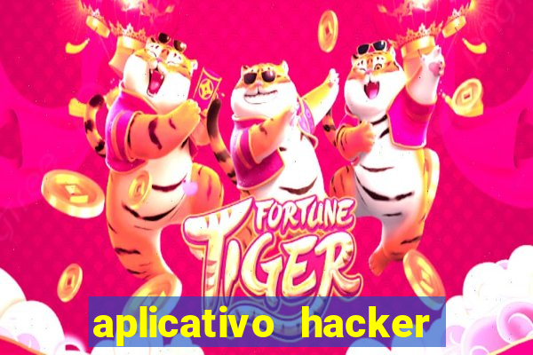 aplicativo hacker fortune tiger